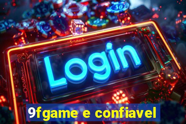 9fgame e confiavel